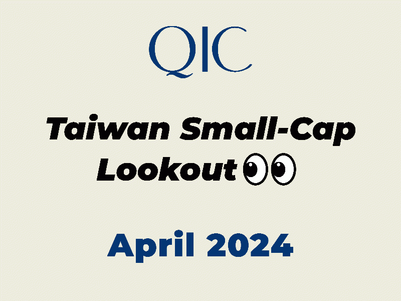 QIC Taiwan Small-Cap Lookout Apr 2024