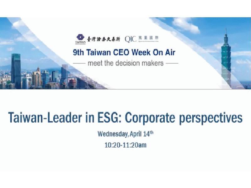 Taiwan Leader in ESG Corporate Perspectives TWSE QIC Taiwan CEO Week on Air