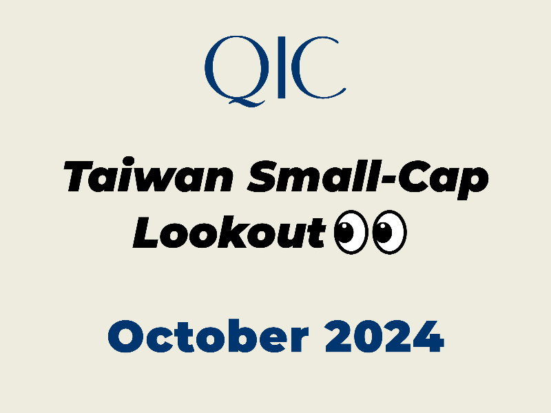 QIC Taiwan Small-Cap Lookout October 2024